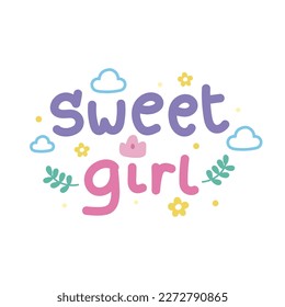 Sweet girl text have crown on alphabet with tiny icon cartoon design on white background.Cloud,flower,leaf hand drawn.Pastel.Kawaii.Vector.Illustration.