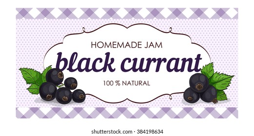 Sweet and healthy homemade black currant  jam marmalade paper label vector illustration