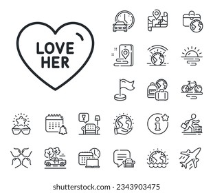 Sweet heart sign. Plane jet, travel map and baggage claim outline icons. Love her line icon. Valentine day symbol. Love her line sign. Car rental, taxi transport icon. Place location. Vector