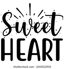 Sweet Heart T shirt design Vector File