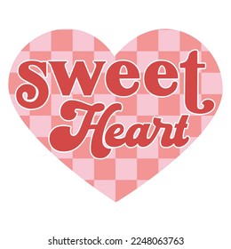 Sweet Heart Valentine's Day Love quote retro wavy groovy typography sublimation SVG on white background