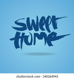 sweet home
