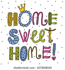 Sweet Home . Lettering.