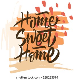 Sweet Home. Vector illustration. Calligraphy. Lettering.