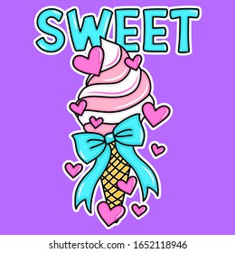 SWEET ICE CREAM WITH HEARTS AND A BOW, SLOGAN PRINT VECTOR