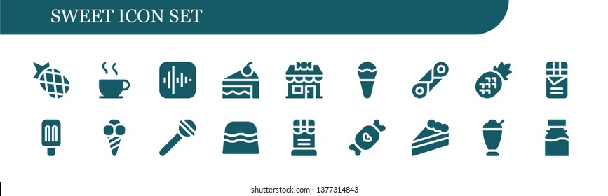sweet icon set. 18 filled sweet icons.  Simple modern icons about  - Pineapple, Chocolate, Apple, Cake, Candy shop, Ice cream, Cannoli, Popsicle, Lollipop, Candy, Milkshake, Syrup