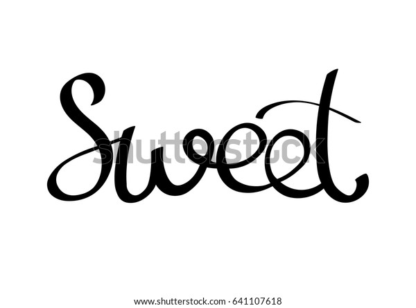 Sweet Isolated Calligraphy Lettering Word Design Stock Vector (Royalty ...