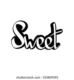 Sweet, isolated sticker, calligraphy lettering, word design template, vector illustration