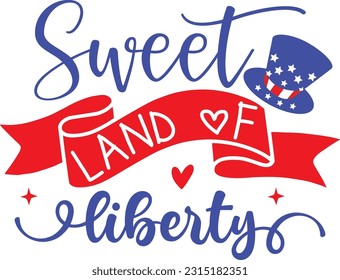 Sweet Land of Liberty ; Best Design Quality SVG 