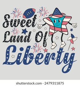 Sweet Land Of Liberty Retro Vintage 4th Of July T-Shirt Sublimation Graphic.