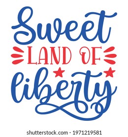 Sweet Land Of Liberty Vector Arts