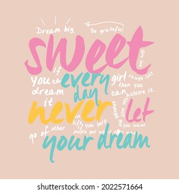 sweet lettering abstract,Graphic design print t-shirts fashion,vector,poster,card