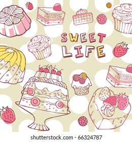 sweet life