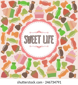 Sweet life card. Cute background with candies. Vector illustration