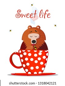 Sweet Life Vector Illustration. Cute Cartoon Teddy Bear Character Sit In Red Mug with Polka Dots Pattern and Eat Honey with Paw. Bees Fly Around. Heart in Steam Isolated on White Background.