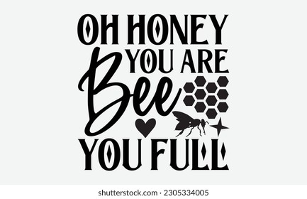 Sweet Like Honey - Bee svg typography t-shirt design. Hand-drawn lettering phrase. vector design for greeting cards, hats, candles, templates, and confetti. eps 10.