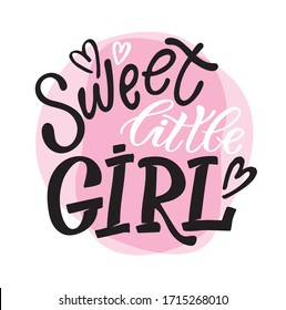 Sweet little angel girl - cute hand drawn doodle lettering design for banner, poster, t-shirt.