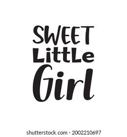 sweet little girl quote letter