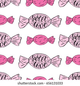Sweet love. Seamless vector pattern with handwritten quote. Excellent for print, greeting cards and textile.