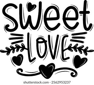 sweet love valentines day black vector graphic design and cut file