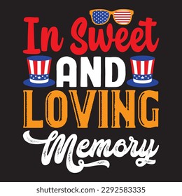 In Sweet And Loving Memory 
T-shirt Design Vector File
