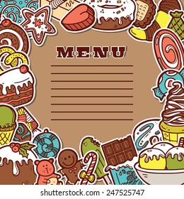 Sweet menu. Vector  cartoon hand drawn brochure template for menu with sweets . Cutting of sweets made by clipping mask