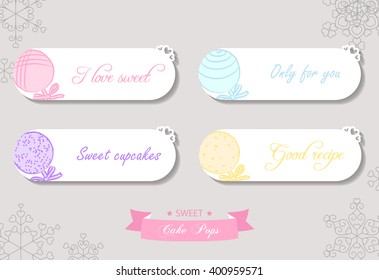 Sweet message with a cake pops