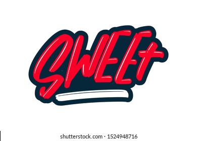 Sweet modern brush lettering text. Vector illustration logo for print and advertising