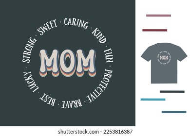 Sweet mom t shirt design