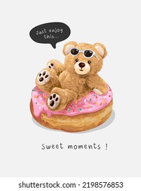 sweet moments slogan with bear doll sitting on strawberry donut vector illustration