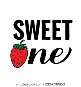 Sweet one lettering with strawberry. Baby first birthday. Fresh summer berry. Vector template for typography poster, banner, sticker, party invitation, shirt, etc.