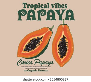 Sweet Papaya artwork. Summer tropical vibes art. Carica papaya fruit print. Nature fruit club print design. Watercolor fruit t shirt design.