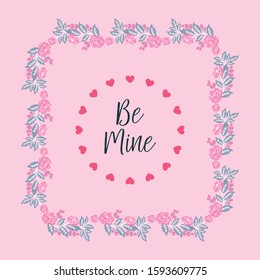 Sweet pink backdrop, with floral frame, for card concept be mine. Vector