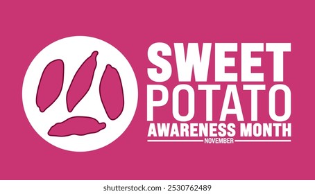 Sweet Potato Awareness Month background or banner design template is observed every year in November. Holiday concept. Template for card, poster, placard, template.
