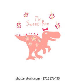 Sweet rex dino baby. Funny cartoon dino girl. Cute baby dinosaur design for cool girl t-shirt. Doodle vector illustration on white background.