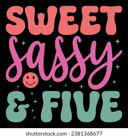 Sweet Sassy And Five Retro Birthday T-shirt Design