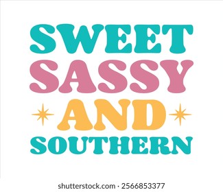 Sweet sassy and southern retro typography girl mom mother