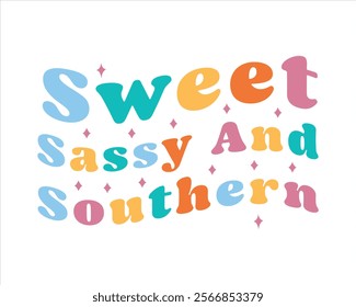 Sweet sassy and southern retro typography girl mom mother