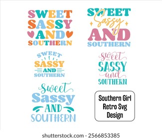 Sweet sassy and southern retro typography girl mom mother