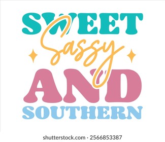 Sweet sassy and southern retro typography girl mom mother