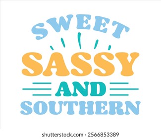 Sweet sassy and southern retro typography girl mom mother