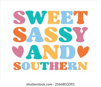 Sweet sassy and southern retro typography girl mom mother