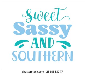 Sweet sassy and southern retro typography girl mom mother