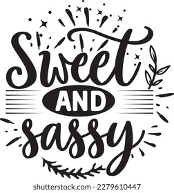 sweet and sassy svg , Keychain design, Keychain Svg design