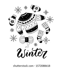 Sweet set of cozy winter doodles with lettering in vector. Winter clothes on white background