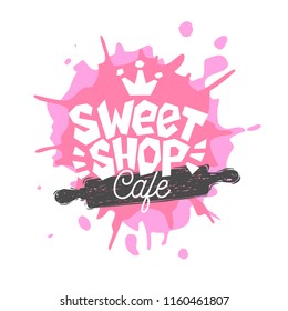 Sweet shop bakery logo label emblem design. The best recipe, chef hat, pink, crown. Hand drawn vector illustration.