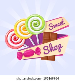 Sweet shop poster. Background with lollipops, candy and chocolate bar on ribbon.