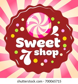 Sweet shop sign. Caramel and chocolate background. Vector illustration.