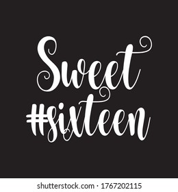 Sweet Sixteen - lettering design for posters, flyers, t-shirts, cards, invitations, stickers, banners. Hand painted brush pen modern calligraphy isolated on a black background background.