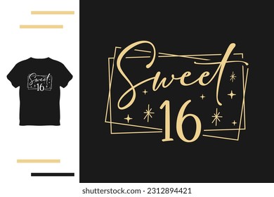 Sweet sixteen t shirt design